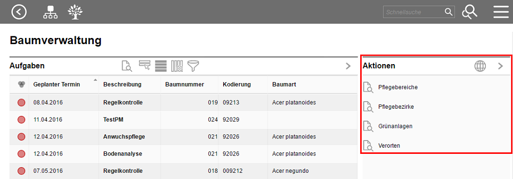 Pflegebereiche, Pflegebezirke und Grünanlagen werden über die Aktionen erfasst und bearbeitet