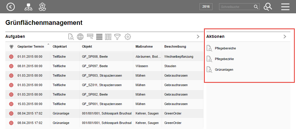 Pflegebereiche, Pflegebezirke und Grünanlagen werden über die Aktionen erfasst und bearbeitet